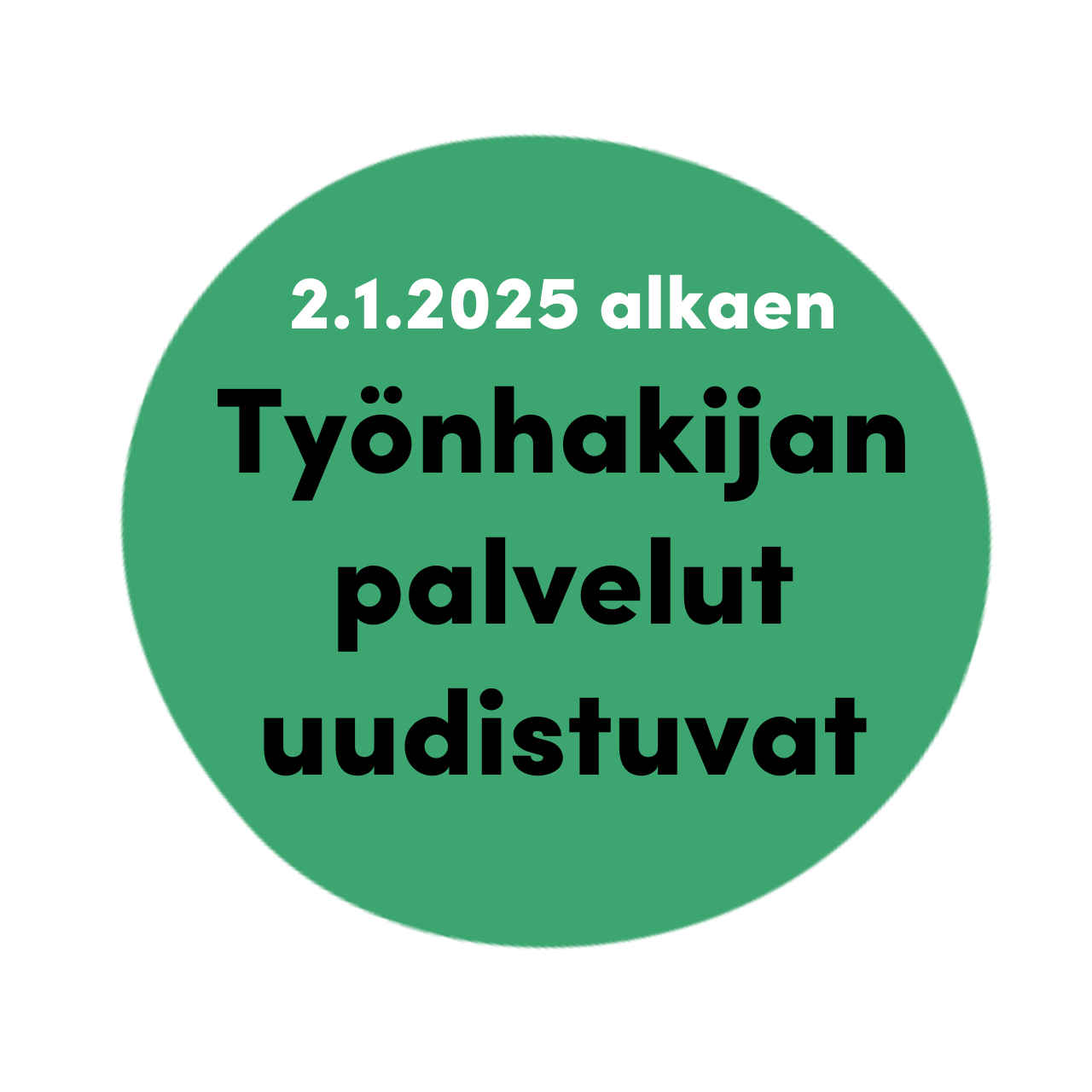 Työnhakijan palvelut uudistuvat 2.1.2025